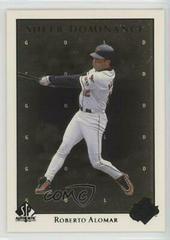 Roberto Alomar [Gold] #SD34 Baseball Cards 1998 SP Authentic Sheer Dominance Prices
