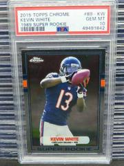 Kevin White #89-KW Football Cards 2015 Topps Chrome 1989 Super Rookie Prices