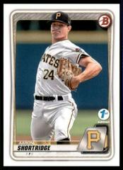 Aaron Shortridge Baseball Cards 2020 Bowman Draft 1st Edition Prices