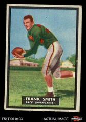 Frank Smith [UN Rubbed] #50 Football Cards 1951 Topps Magic Prices
