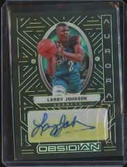 Larry Johnson [Yellow] Basketball Cards 2021 Panini Obsidian Aurora Autographs Prices