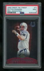 Peyton Manning [Red Refractor w/ Coating] #T7 Football Cards 1999 Topps Finest Team Prices