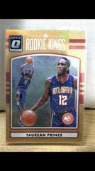 Taurean Prince [Orange] Basketball Cards 2016 Panini Donruss Optic Rookie Kings Prices