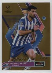 Mehdi Taremi [Gold] #108 Soccer Cards 2022 Topps Finest UEFA Club Competitions Prices