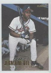 Jermaine Dye #U104 Baseball Cards 1996 Fleer Update Prices