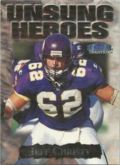 Jeff Christy Football Cards 1999 Fleer Unsung Heroes Prices
