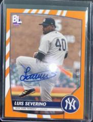 Luis Severino [Electric Orange Autograph] #102 Baseball Cards 2023 Topps Big League Prices