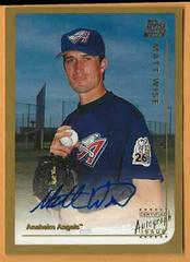 Matt Wise [Certified Autograph] #T3 Baseball Cards 1999 Topps Traded Prices