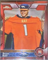 Shane Ray [Red Refractor] Football Cards 2015 Topps Chrome Mini Prices