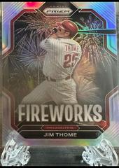 Jim Thome [Silver] #F18 Baseball Cards 2023 Panini Prizm Fireworks Prices
