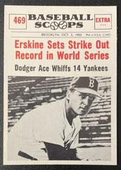 Erskine Sets Strike [Out Record in W. S.] #469 Baseball Cards 1961 NU Card Scoops Prices