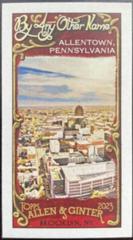 Allentown, Pennsylvania Baseball Cards 2023 Topps Allen & Ginter By Any Other Name Mini Prices