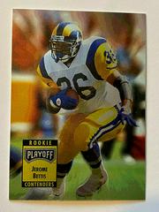 Jerome Bettis #124 Football Cards 1993 Playoff Contenders Prices