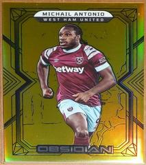Michail Antonio [Gold Flood] Soccer Cards 2022 Panini Obsidian Prices