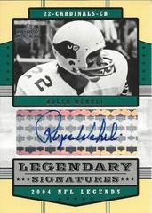 Roger Wehrli #LS-RO Football Cards 2004 Upper Deck Legends Legendary Signatures Prices