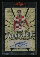 Josip Juranovic [Prismatic Gold] Soccer Cards 2022 Leaf Metal Wonderkid Autographs Prices