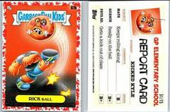 RICK Ball [Red] #67b Garbage Pail Kids Late To School Prices