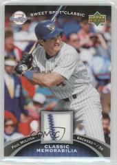 Paul Molitor Baseball Cards 2007 Upper Deck Sweet Spot Classic Classic Memorabilia Prices
