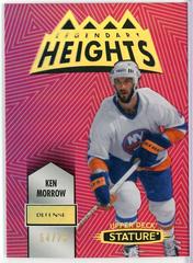 Ken Morrow [Red] #LH-11 Hockey Cards 2021 Upper Deck Stature Legendary Heights Prices