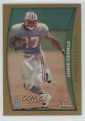 Eddie George [Refractor] Football Cards 1998 Topps Chrome Prices