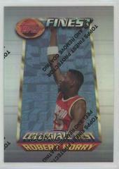 Robert Horry [Refractor] Basketball Cards 1994 Finest Prices