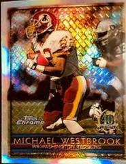 Michael Westbrook [Refractor] Football Cards 1996 Topps Chrome Prices