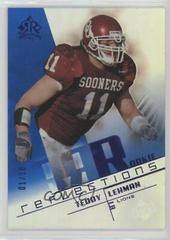 Teddy Lehman [Blue] #170 Football Cards 2004 Upper Deck Reflections Prices