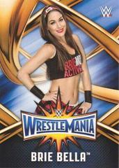 Brie Bella Wrestling Cards 2017 Topps WWE Road To Wrestlemania 33 Roster Prices