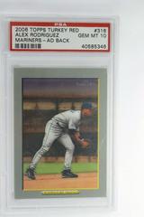 Alex Rodriguez [Mariners Ad Back] #316 Baseball Cards 2006 Topps Turkey Red Prices