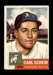 Carl Scheib #57 Baseball Cards 1953 Topps Prices