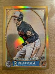 Ryan Mountcastle [Gold Refractor] #39 Baseball Cards 2021 Topps Gypsy Queen Chrome Box Toppers Prices