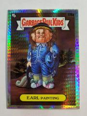 EARL Painting [Prism Refractor] #178a 2022 Garbage Pail Kids Chrome Prices