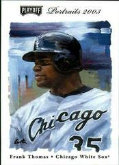 Frank Thomas #27 Baseball Cards 2003 Playoff Portraits Prices
