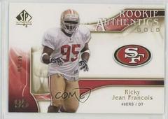 Ricky Jean Francois Football Cards 2009 SP Authentic Prices