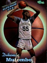 Dikembe Mutombo #27 Basketball Cards 1995 Classic Superior Pix Chrome Prices