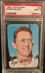 Roger Nelson #23 Baseball Cards 1969 Topps Super Prices