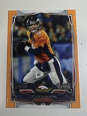 Peyton Manning [Orange] #37 Football Cards 2014 Topps Prices