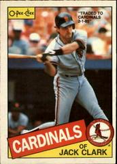 Jack Clark #208 Baseball Cards 1985 O Pee Chee Prices