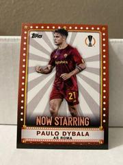 Paulo Dybala #NS-13 Soccer Cards 2022 Topps UEFA Club Competitions Now Starring Prices