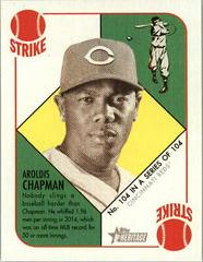 Aroldis Chapman [Mini Red Back] #104 Baseball Cards 2015 Topps Heritage '51 Collection Prices