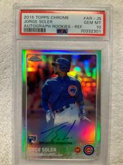 Jorge Soler [Refractor] Baseball Cards 2015 Topps Chrome Autograph Rookies Prices