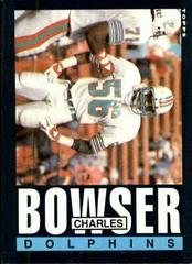 Charles Bowser #306 Football Cards 1985 Topps Prices