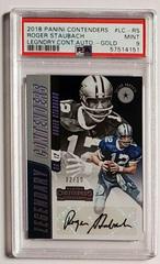 Roger Staubach [Gold] Football Cards 2018 Panini Contenders Legendary Autographs Prices