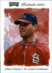 Albert Pujols #31 Baseball Cards 2003 Playoff Portraits Prices