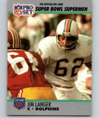 Jim Langer #71 Football Cards 1990 Pro Set Super Bowl 160 Prices