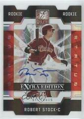 Robert Stock [Status Autograph] Baseball Cards 2009 Donruss Elite Extra Edition Prices