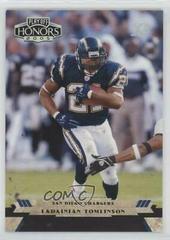 LaDainian Tomlinson #83 Football Cards 2005 Playoff Honors Prices