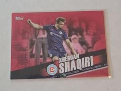 Xherdan Shaqiri [Red] Soccer Cards 2022 Topps MLS Prices