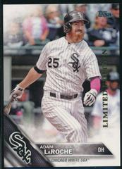 Adam LaRoche #131 Baseball Cards 2016 Topps Limited Edition Prices