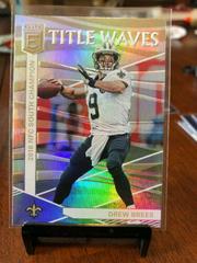 Drew Brees Football Cards 2019 Donruss Elite Title Waves Prices